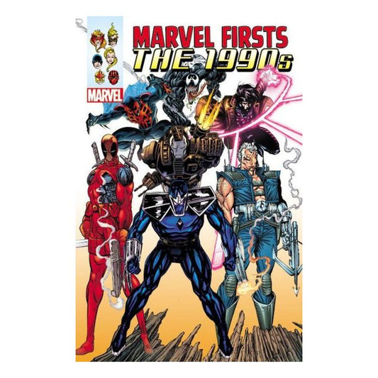 Marvel Firsts The 1990s Omnibus